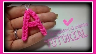 Tutorial Lettera A con Elastici RAINBOW LOOM  DIY Charm Lettere dellalfabeto [upl. by Sucirdor]