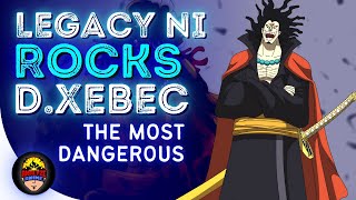 Legacy ni Rocks D Xebec [upl. by Navonoj]