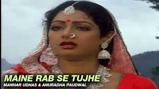 Maine Rab Se Tujhe  Karma  Sridevi Jackie Shroff  Anuradha Paudwal Manhar Udhas 80s Hit Songs [upl. by Kary]