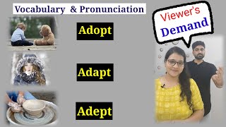 Meaning of Adopt Adapt and Adept  Pronunciation [upl. by Haym]