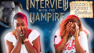 Interview With The Vampire Season 2 Episode 7 Reaction [upl. by Vig63]