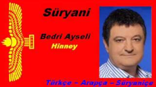 Bedri Ayseli  Hinney Turkish  Arabic  Aramaic [upl. by Hachmin566]