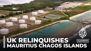 UK agrees to give sovereignty of the Chagos Islands to Mauritius [upl. by Phillis]