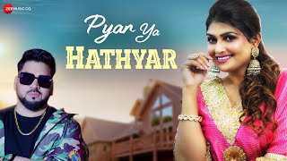 Pyar Ya Hathyar  Official Video Song  Aman Rozi  Jatinder Jeetu  Surjit Khairhwala [upl. by Ijneb]