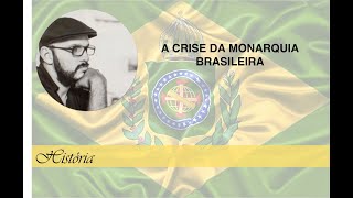 A Crise da Monarquia [upl. by Cecily]