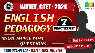 🛑 ENGLISH PEDAGOGY PRACTICE SET  07  WBTET  CTET 2024 [upl. by Lede]