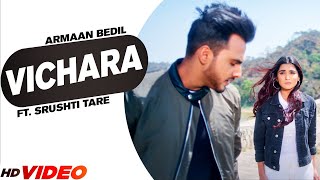 Armaan Bedil  Vichara  Official Video  Sucha Yaar  Ft Srushti Tare  New Pubjabi Song 2022 [upl. by Niloc361]