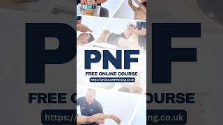 New FREE Course Proprioceptive Neuromuscular Facilitation PNF physicaltherapy osteopathy [upl. by Ide]