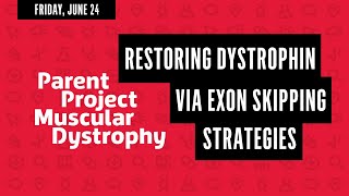 Restoring Dystrophin via Exon Skipping Strategies  PPMD 2022 Annual Conference [upl. by Henka]