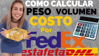 📦COMO CALCULAR EL PESOCOSTO Y VOLUMEN DE MIS PAQUETES PARA ENVIAR POR PAQUETERÍA 📦 [upl. by Janela]