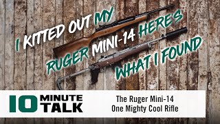 10MinuteTalk  The Ruger Mini14 — One Mighty Cool Rifle [upl. by Massingill703]