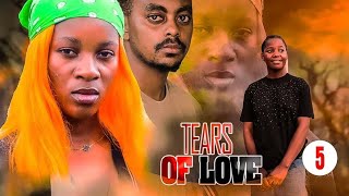 TEARS OF LOVE EPISODE 5 [upl. by Atnek]