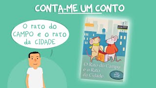 Conto Infantil O Rato do Campo e o Rato da Cidade [upl. by Iveel836]