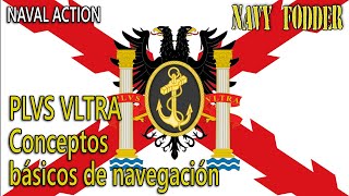 Tutorial  NAVEGACIÓN Conceptos Básicos NAVAL ACTION [upl. by Einrae523]