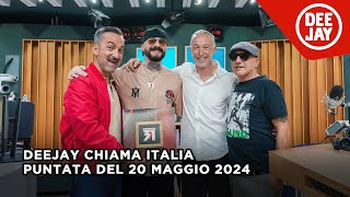 Deejay Chiama Italia  Puntata del 20 maggio 2024  ospiti Articolo 31 [upl. by Etnahs396]