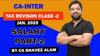 Section 172viiampviia ICAI illustration 10 IIJAN 2025  SALARY PART 2 BY CA SHAVEZ ALAM [upl. by Manly]