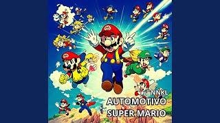 AUTOMOTIVO SUPER MARIO [upl. by Bobseine]