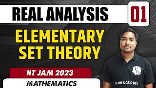 Elementary Set Theory  Real Analysis 01  Mathematics  IIT JAM 2023 [upl. by Heinrick]