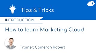 How to learn Salesforce Marketing Cloud [upl. by Noyes678]