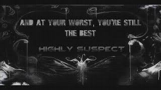 Highly Suspect  Lydia Lyric Video [upl. by Leanora]