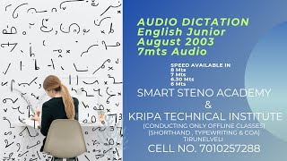 Aug 2003 English Junior Shorthand 7 mts Audio SMARTSTENOACADEMY kripatechicalinstitute [upl. by Teerprug]