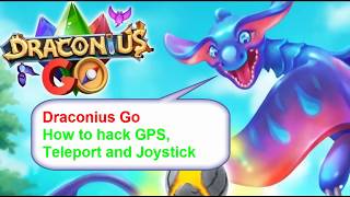 DRACONIUS GO HACK SPOOF  GPS Teleport Joystick without banning AndroidiOS apk Release Notes v113 [upl. by Siduhey]