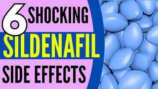 6 SHOCKING SILDENAFIL SIDE EFFECTS 😱💥 [upl. by Ahsiele]