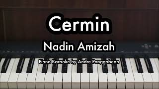 Cermin  Nadin Amizah  Piano Karaoke by Andre Panggabean [upl. by Alexandria]