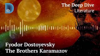 Fyodor Dostoyevsky I The Brothers Karamazov [upl. by Anwahsit]