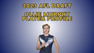 2023 AFL Draft  Ollie Murphy  Player Profile [upl. by Ayn]