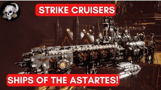 STRIKE CRUISERS  SHIPS OF THE SPACE MARINES IN WARHAMMER 40000 [upl. by Ackler]