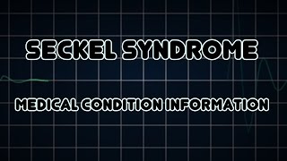 Seckel syndrome Medical Condition [upl. by Kery]