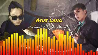 AYUS LANG by Jrhed x Liljhudz beat by omitobeats [upl. by Lesoj]