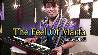 THE FEEL OF MARFA  Hyderabadi Marfa  Janny Dholi [upl. by Allyce]