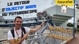 🎢 OBJECTIF MARS RÉOUVRE AU FUTUROSCOPE  objectifmars futuroscope [upl. by Ettenowtna263]