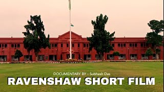 RAVENSHAW DOCUMENTARY  Film Of Ravenshaw ravenshawuniversity ravenshaw documentary film [upl. by Haldeman]