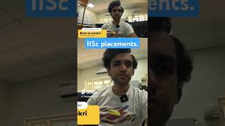 Placements at IISc  IIT vs IISc  Full video on channel placement iisc [upl. by Ettennil243]