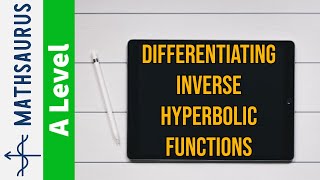 Differentiating inverse hyperbolic functions [upl. by Yrrot]