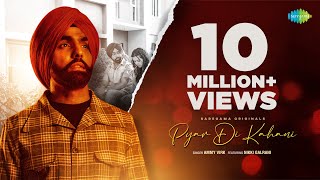 Pyar Di Kahani  Ammy Virk  Nikki Galrani Official Video Navjit Buttar  Latest Punjabi Song 2021 [upl. by Vento]