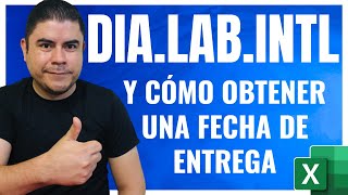 Función DIALABINTL en Excel para obtener una fecha final con base en días no laborables [upl. by Ruel]