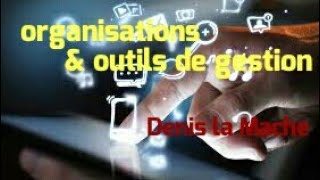 Organisations et outils de gestion [upl. by Magena528]