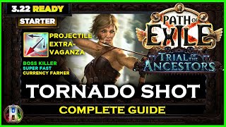 PoE 322 TORNADO SHOT DEADEYE  COMPLETE GUIDE  PATH OF EXILE  TRIAL OF THE ANCESTORS [upl. by Nayrda]