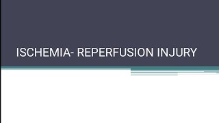 IschemiaReperfusion injury Robbins and Cotran 📚Competency based [upl. by Assilrac]