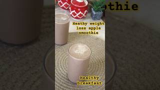 Healthy weight loss Apple oats smoothie recipe healthy breakfast recipe shorts healthy weightloss [upl. by Hadnama]