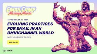 Evolving practices for email in an multichannel world  Email Camp 2024 [upl. by Yentterb895]