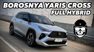 TOYOTA YARIS CROSS HYBRID Borosnya Bikin Melongo [upl. by Panaggio]