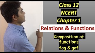 Composition of functions RELATIONS AND FUNCTIONS NCERT Chapter 1 CLASS 12th  Introduction [upl. by Akedijn]