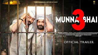 Munna Bhai 3 Official Trailer  Sanjay Dutt Arsad Warsi  munna bhai mbbs 3 teaser trailer updates [upl. by Gnas494]