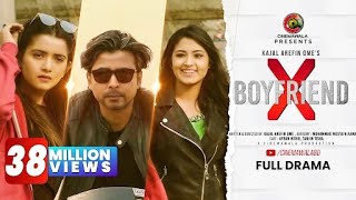 quotX BOYFRIENDquot by Kajal Arefin Ome  ft AFRAN NISHO amp TANJIN TISHA  Valentine Natok 2019 BANGLADESH [upl. by Nolahc]