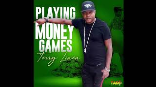 Terry Linen  Playing Money Games [upl. by Nyleuqaj]